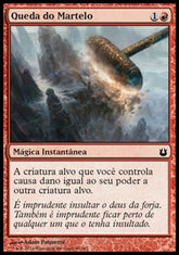 Queda do Martelo / Fall of the Hammer - Magic: The Gathering - MoxLand